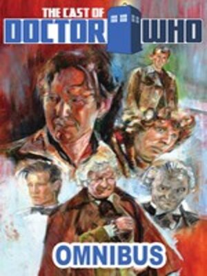 cover image of The Cast of Doctor Who: Omnibus